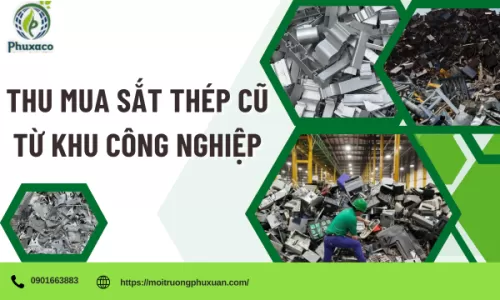 Thu Mua Sắt Thép Cũ Từ Khu Công Nghiệp