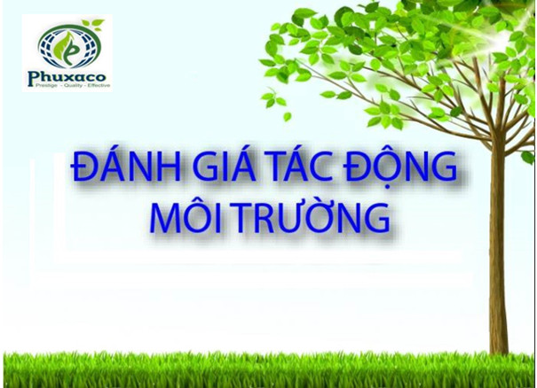 Lập báo cáo đánh giá tác động môi trường - ĐTM