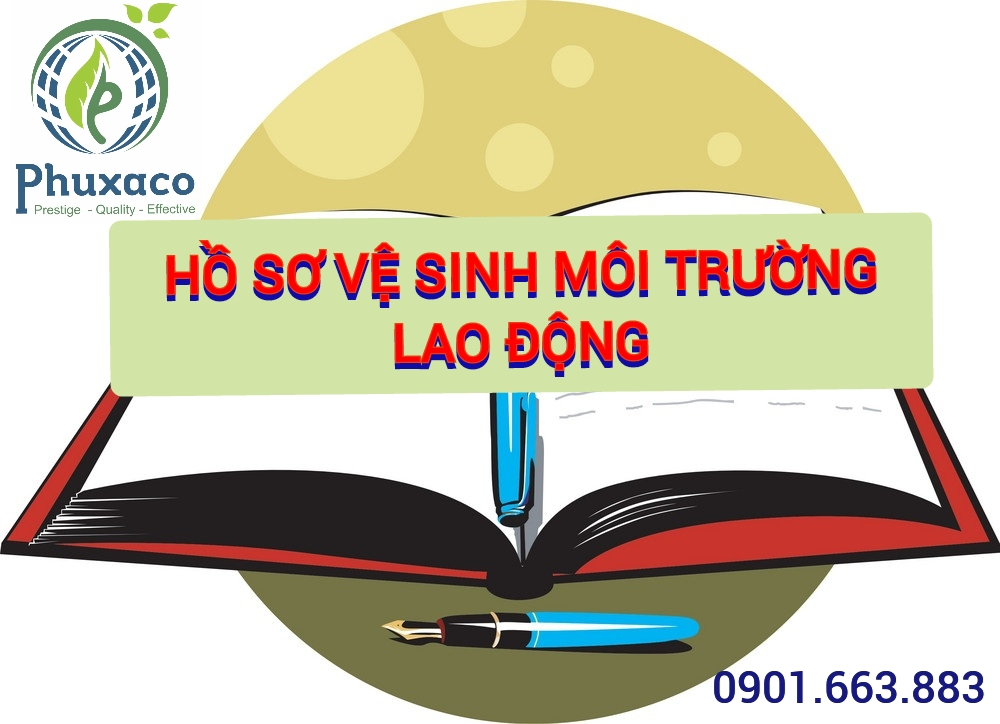 Hồ sơ vệ sinh môi trường lao động